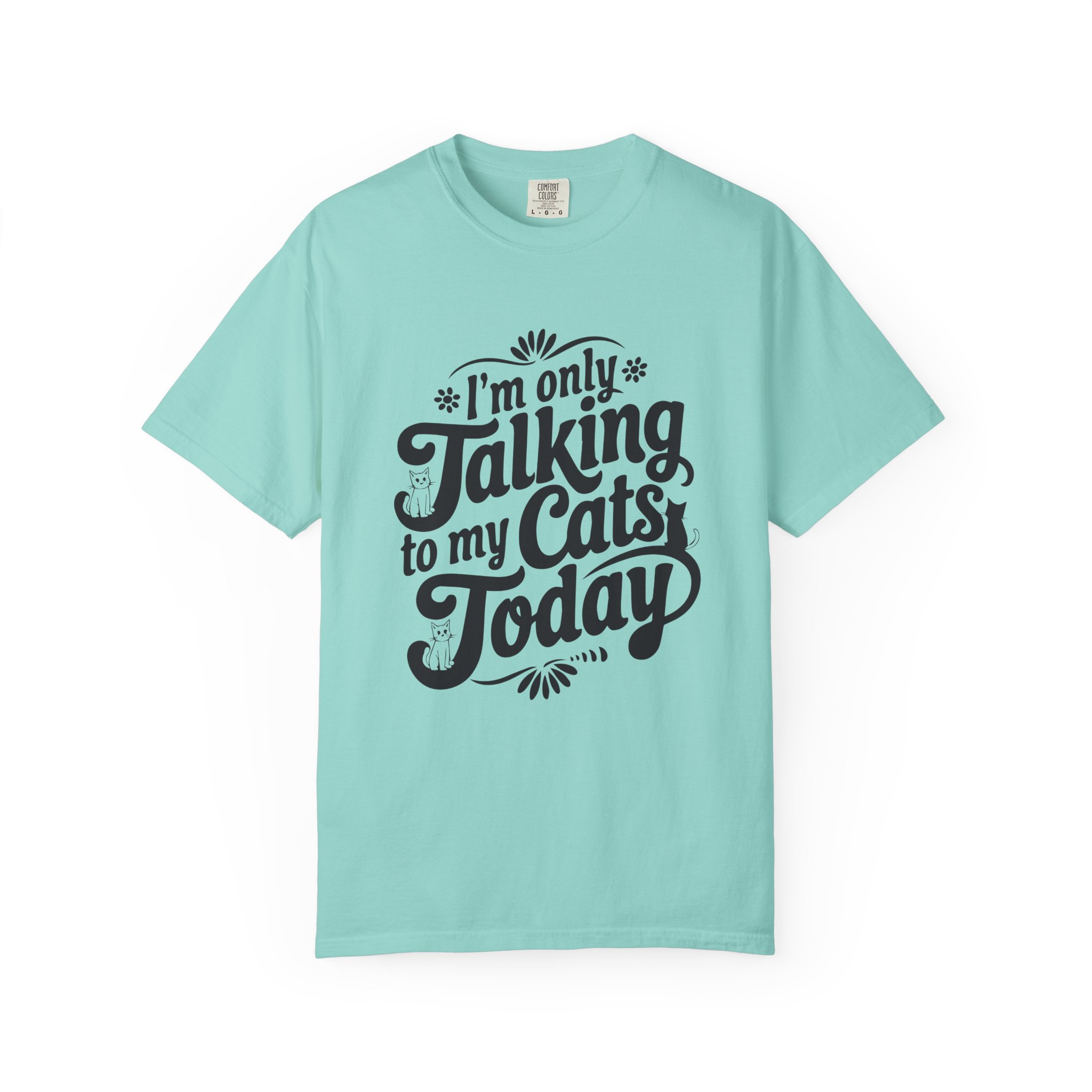 b2 - 5.8 - Talking to My Cats Today T-Shirt – Funny Cat Lover Graphic Tee for Introvert Humor & Cozy Pet Lover Vibes. - Image 25