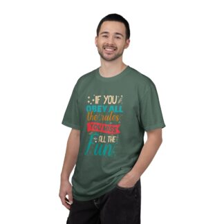 Funny Vintage Style T-Shirt for Free Spirits - If You Obey All the Rules You Miss All the Fun - Image 10