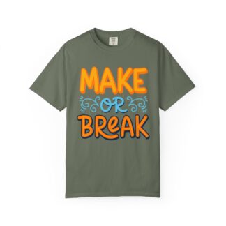 Motivational tshirt: Bold Retro Typography - Make or Break Graphic Unisex Tee - Image 17