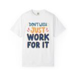 Funny motivational graphic t-shirt with vibrant design