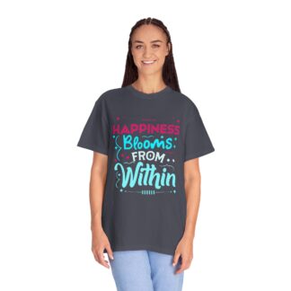 Inspirational quotes Tshirts for Self Love - Happiness Blooms From Within Unisex Tee - Image 43