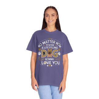 No Matter What You’re Going Through, Your Dog Will Love You T-Shirt – Heartwarming Dog Lover Graphic Tee for Comfort, Loyalty & Positive Vibes. - Image 35