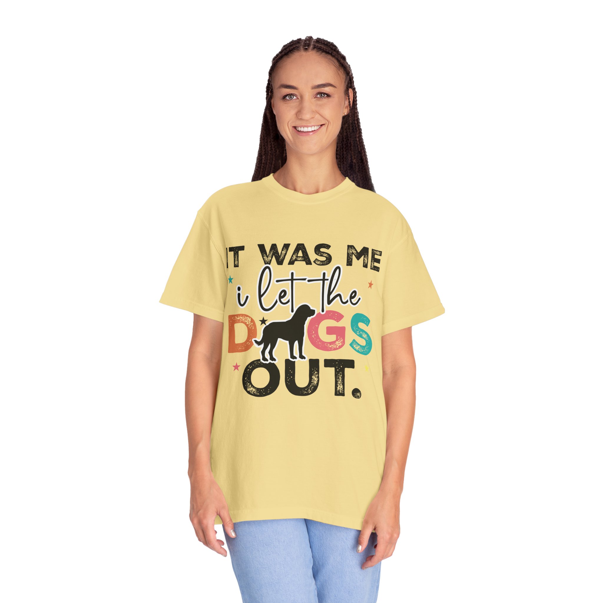 C - 4.12 - It Was Me I Let The Dogs Out T-Shirt — Funny Dog Lover Tee. - Image 19