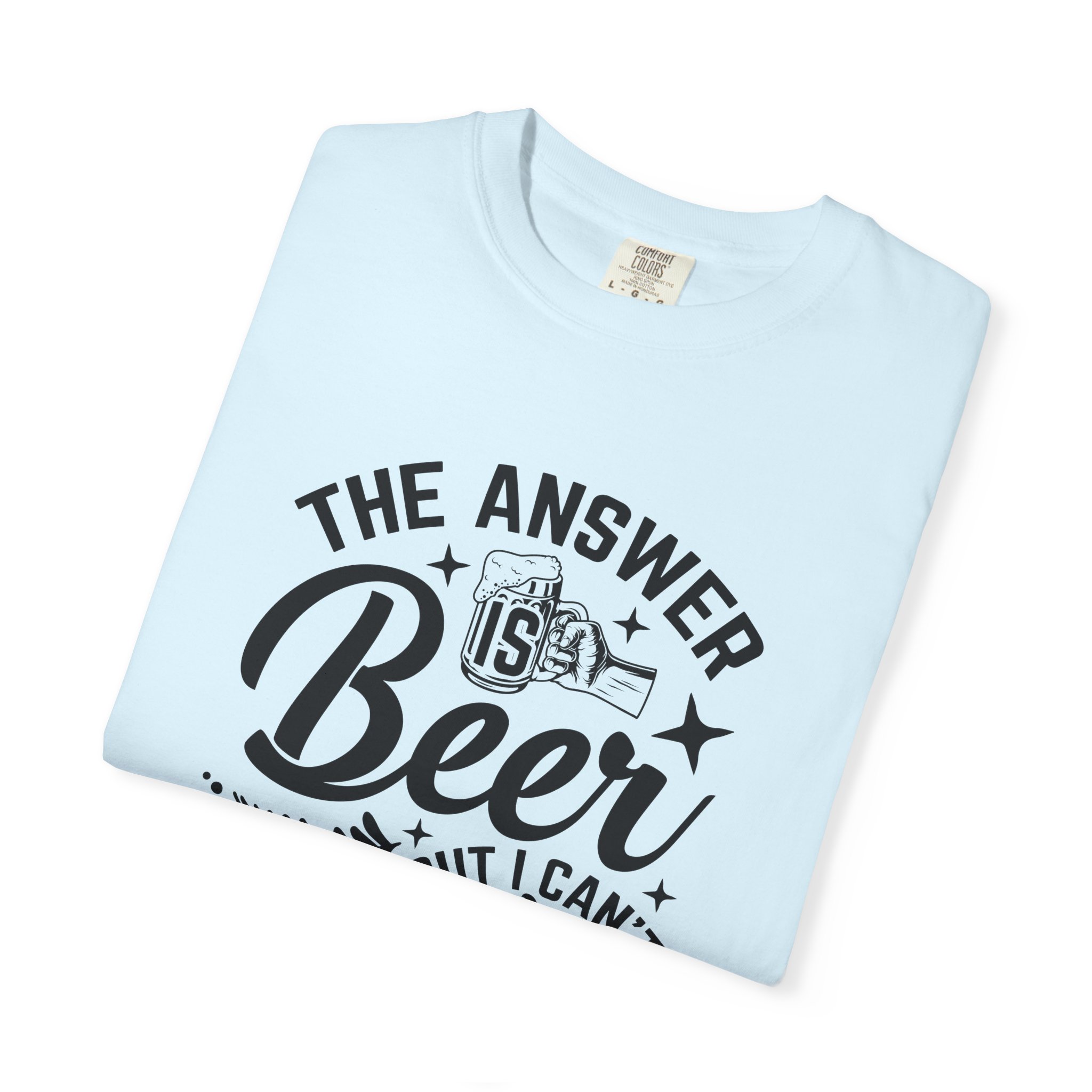 Funny Beer T-Shirt, The Answer is Beer Graphic Tee, Unisex Casual Wear, Gift for Beer Lovers, Birthday Present, Humor Clothing. - Image 39