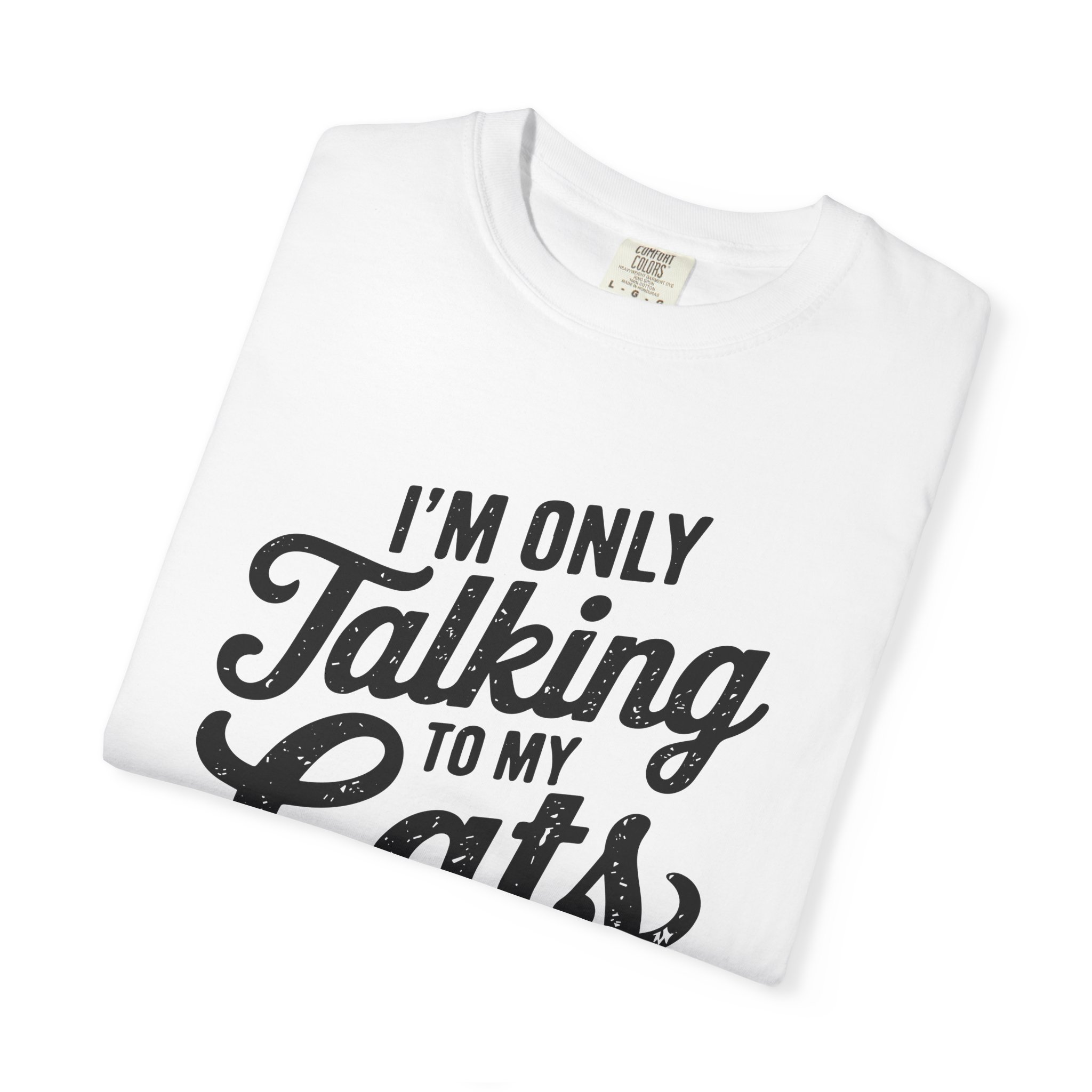 b2 - 5.9 - I’m Only Talking to My Cats Today T-Shirt – Funny Cat Lover Graphic Tee for Introvert Humor & Cozy Pet Lover Vibes. - Image 7