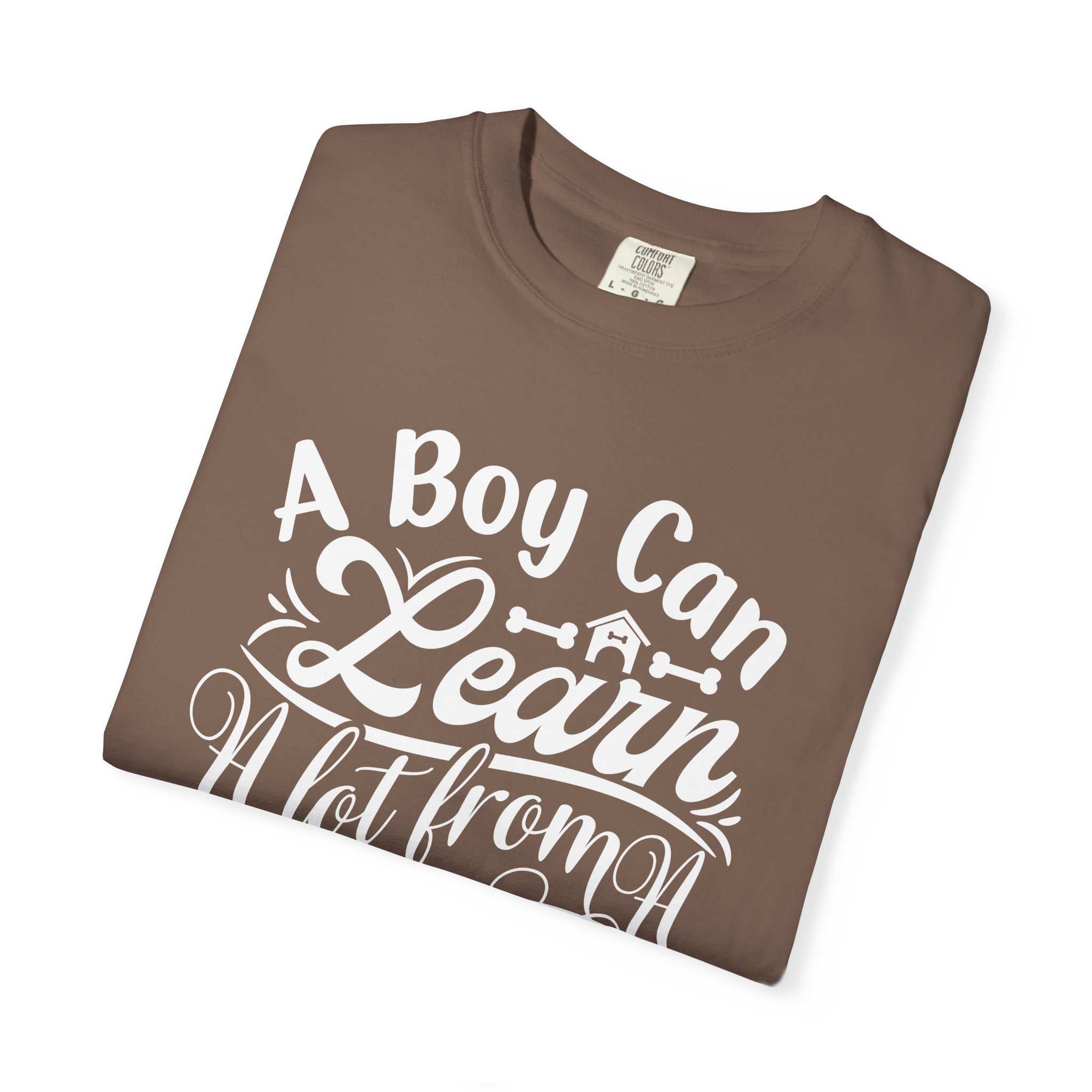 A Boy Can Learn a Lot From a Dog T-Shirt – Funny Dog Lover Tee for Boys & Dog Owners. - Image 7