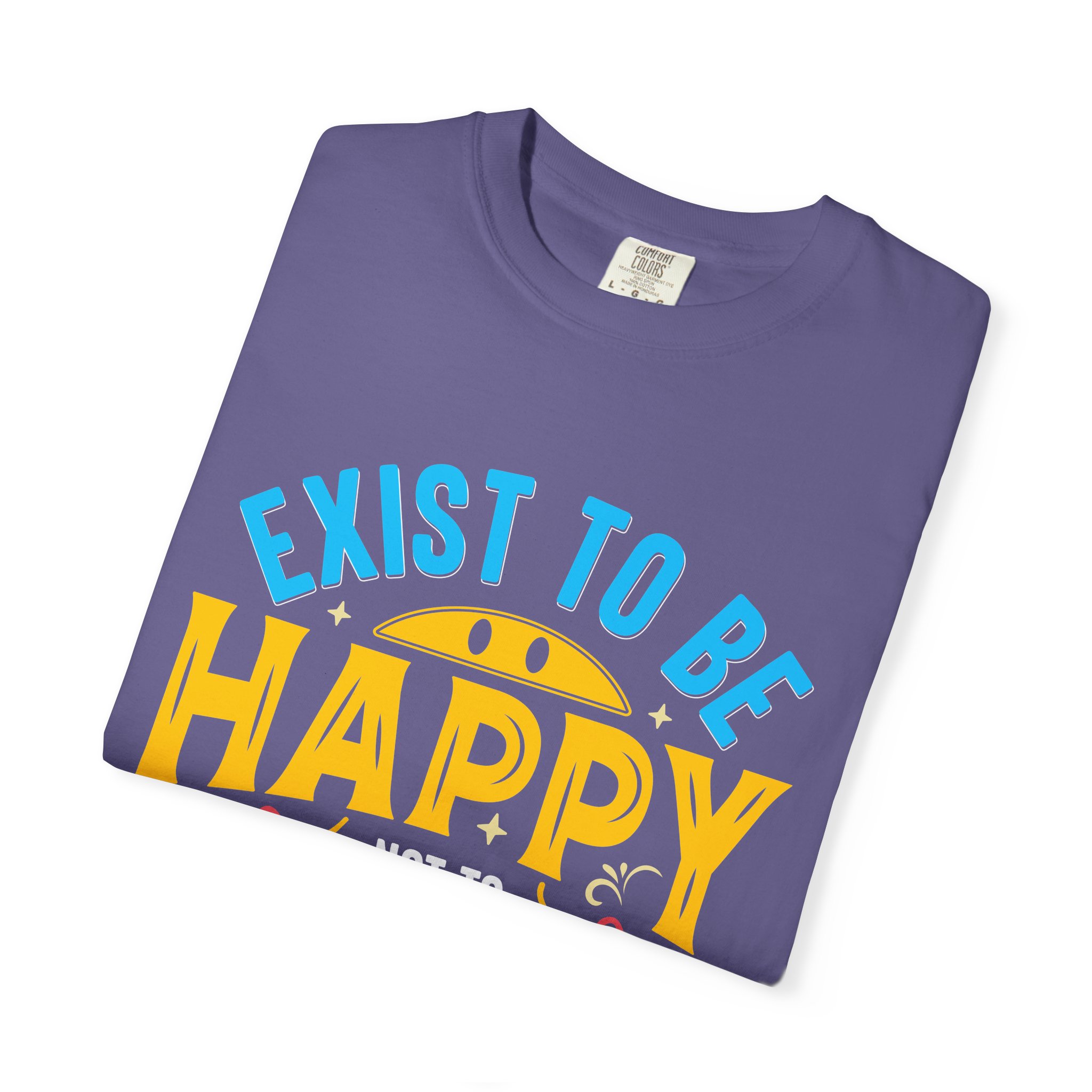 b2 - 2.2 - Exist to Be Happy Not to Impress T-Shirt – Positive Inspirational Graphic Tee for Self-Love & Authentic Living. - Image 39