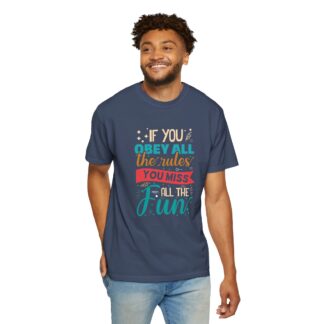 Funny Vintage Style T-Shirt for Free Spirits - If You Obey All the Rules You Miss All the Fun - Image 30