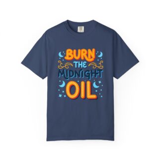 Bold motivational quote tee - Burn the Midnight Oil Unisex Tee - Image 25