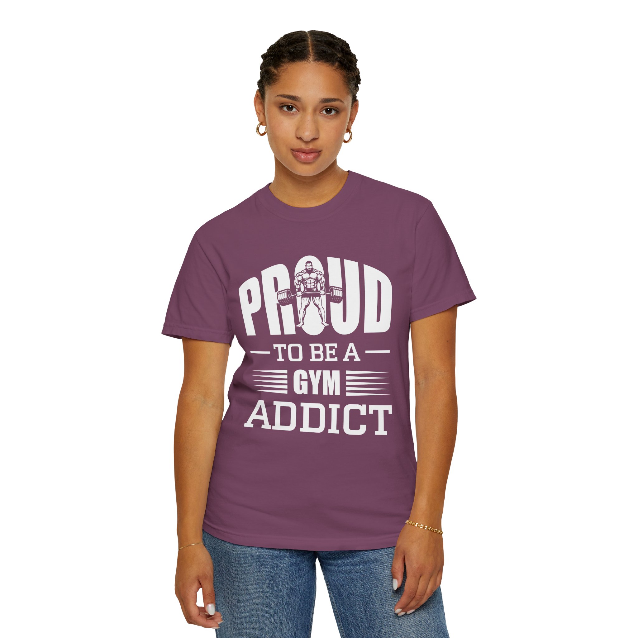 b2 - 6.20 - Proud to Be a Gym Addict T-Shirt – Bold Fitness Graphic Tee for Dedication, Strength & True Gym Lifestyle. - Image 44