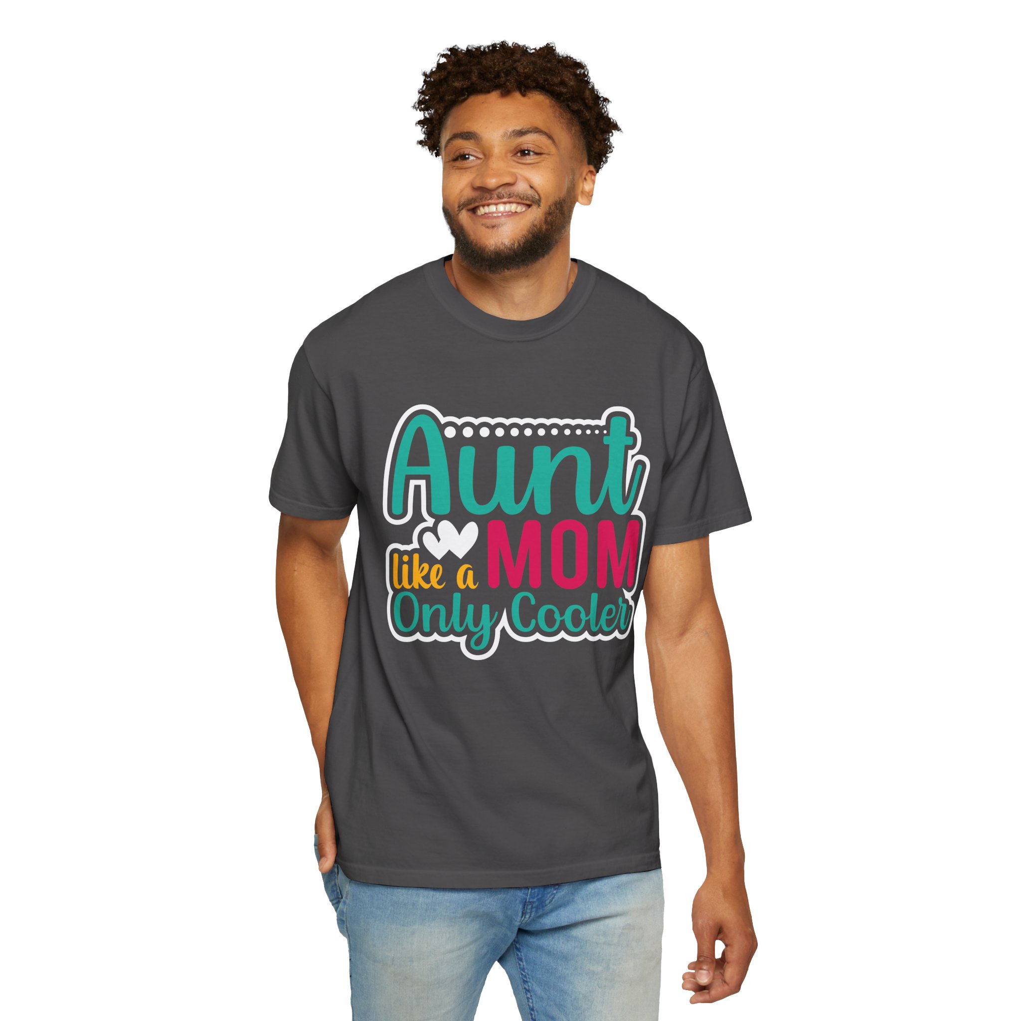 Aunt Like a Mom Unisex Garment-Dyed T-Shirt, Cool Aunt Gift, Family Reunion Tee, Mother's Day Shirt. - Image 30