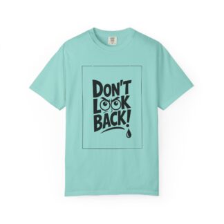 Vintage motivational t-shirt - Don't Look Back - Unisex T-Shirt – Inspirational Retro Graphic Tee for Motivation, Positivity & Forward Mindset. - Image 41