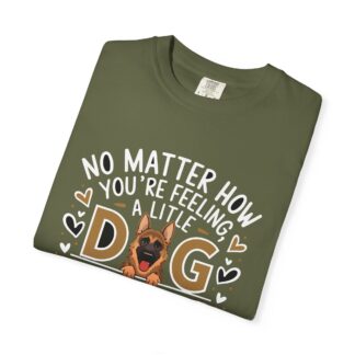 No Matter How You’re Feeling, a Little Dog Gonna Love You T-Shirt – Cute Dog Lover Graphic Tee for Comfort, Loyalty & Feel-Good Vibes. - Image 15