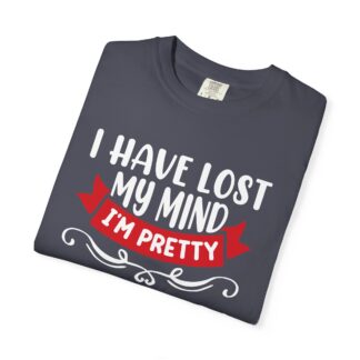 Funny mom Tshirt - Humor Parenting Tee - I Have Lost My Mind Iām Pretty Sure My Kids Took It - Image 7