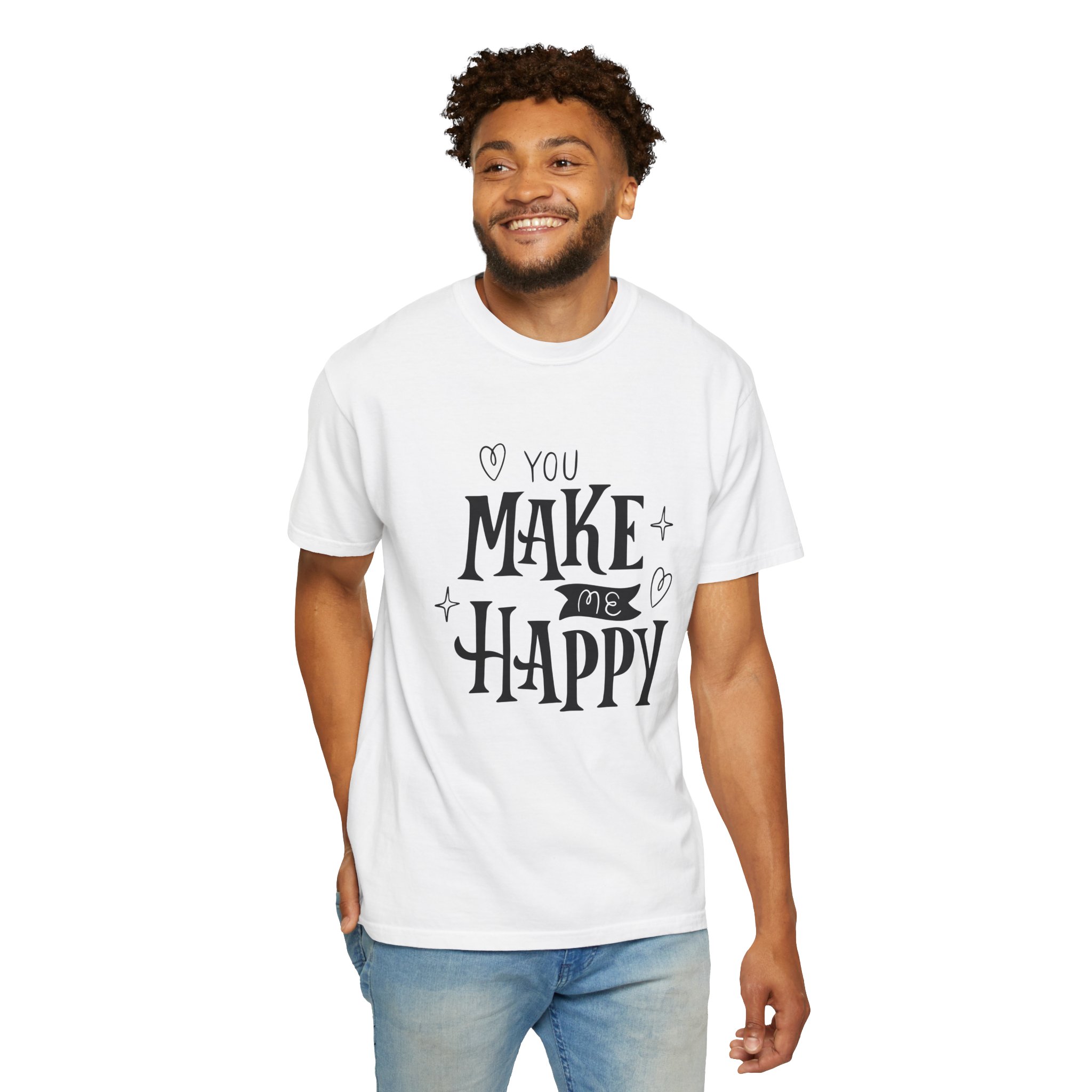 Joyful Message T-Shirt - You Make Me Happy - Gift for Friends, Casual Wear, Birthday Gift, Uplifting Apparel, Everyday Comfort. - Image 6