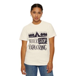 Adventure-Ready Garment-Dyed T-Shirt | Never Stop Exploring Graphic Tee, Camping Shirt, Travel Apparel, Nature Lover Gift. (Copy) - Image 20