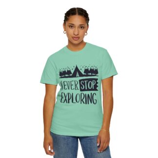 Adventure-Ready Garment-Dyed T-Shirt | Never Stop Exploring Graphic Tee, Camping Shirt, Travel Apparel, Nature Lover Gift. (Copy) - Image 36