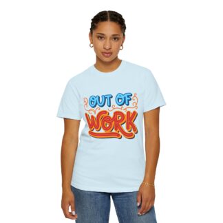 Vintage sarcastic Tshirt – Humorous Everyday Retro - Out of Work T-Shirt – Unisex Tee - Image 36