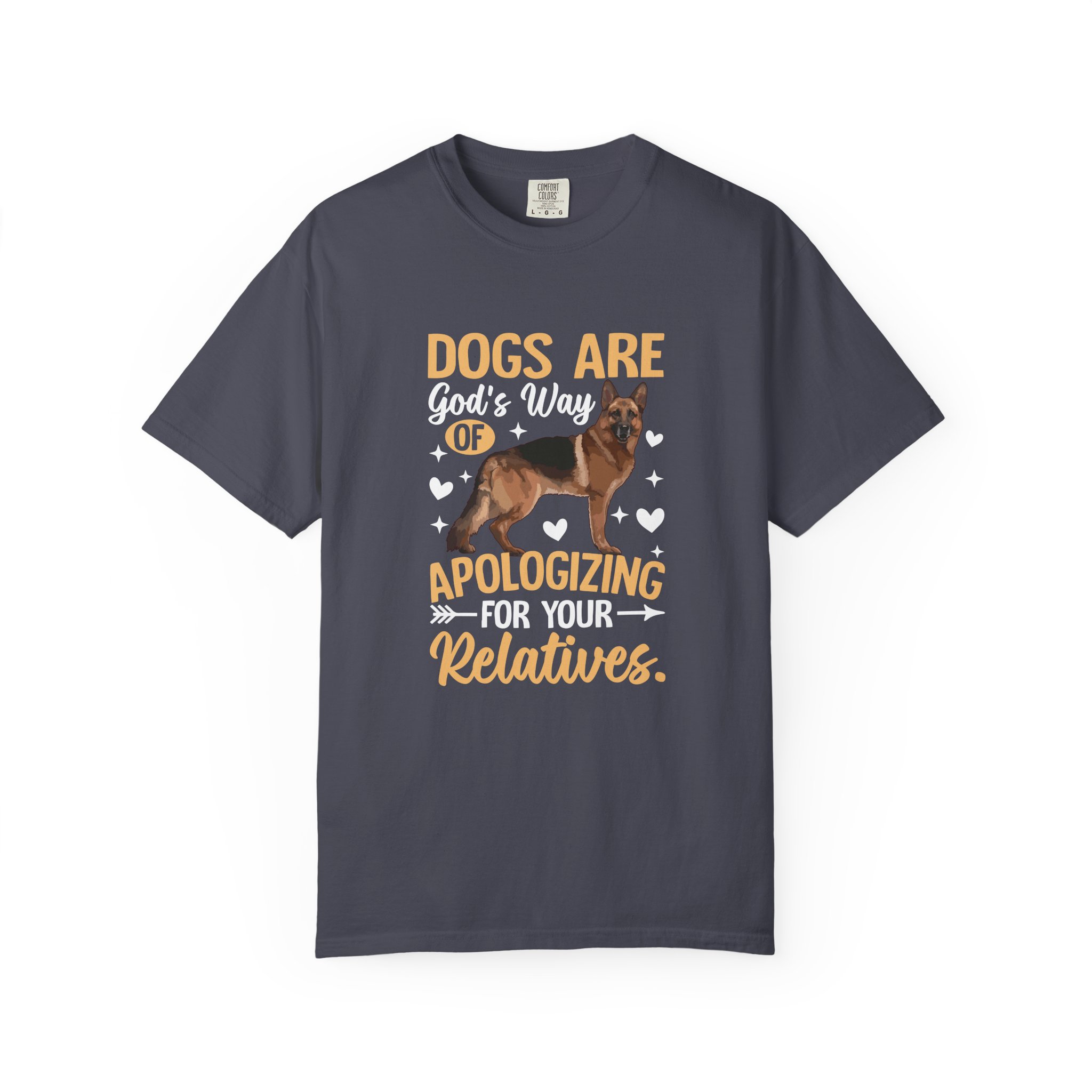 b2 - 4.1 - Dogs Are God’s Way of Apologizing for Your Relatives T-Shirt – Funny Dog Lover Graphic Tee for Humor, Pet Lovers & Playful Vibes. - Image 33