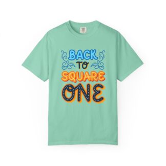 Vintage Sarcastic Quote T-Shirt for Fun - Back to Square One Unisex T-Shirt - Image 17