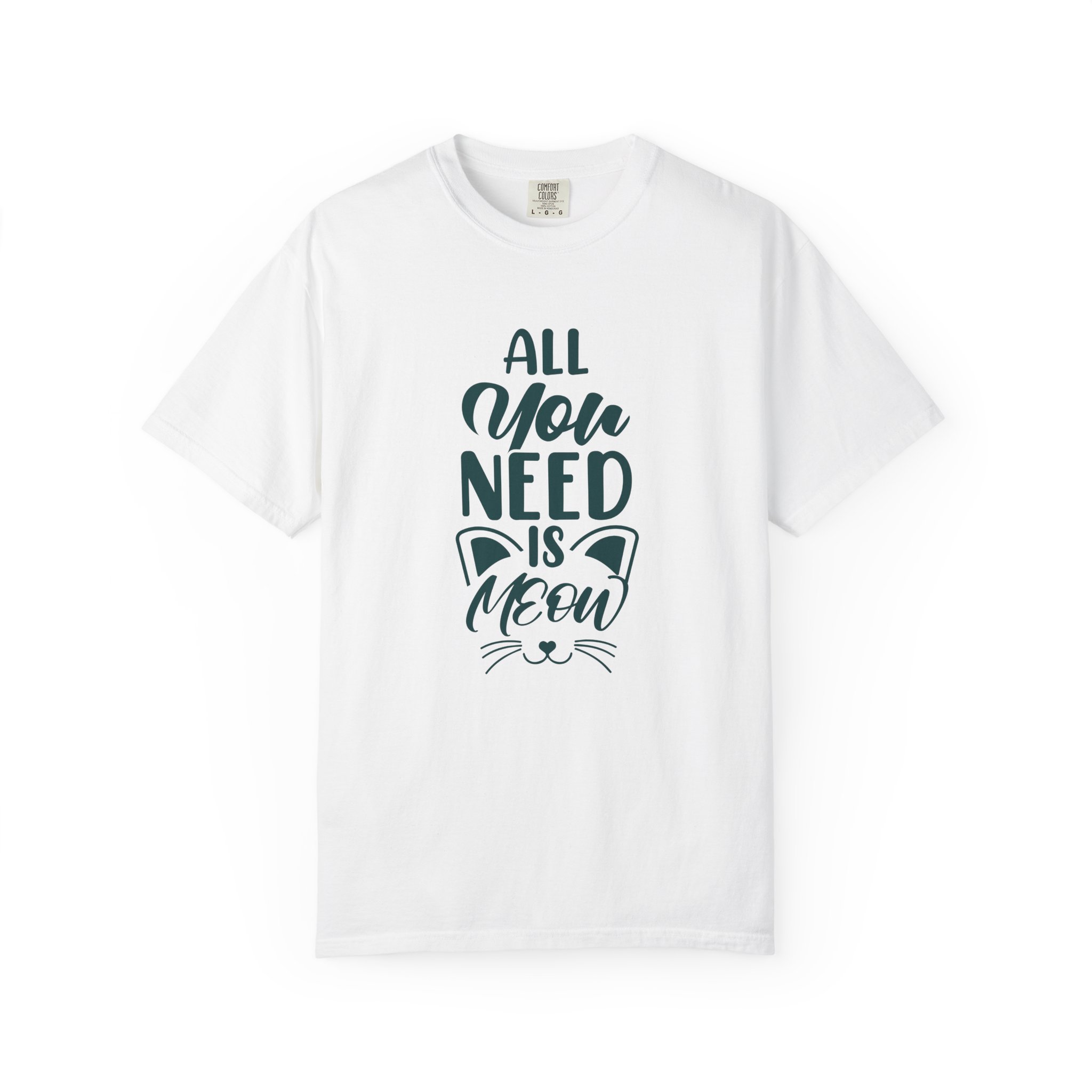 All You Need Is Meow T-Shirt – Cute Cat Lover Graphic Tee for Men & Women, Casual Everyday Wear & Perfect Gift Giving - Image 9