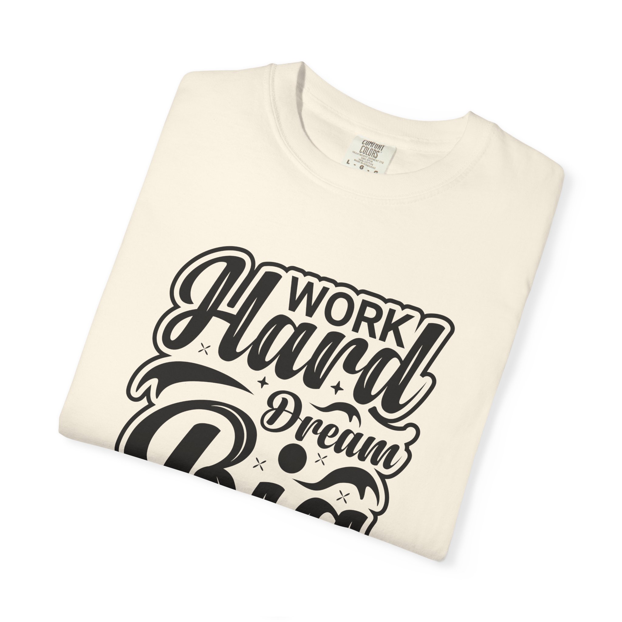 Motivational T-Shirt - Work Hard Dream Big - Unisex Tee for Inspiration, Casual Wear, Gift, Fitness, Entrepreneurs. - Image 7
