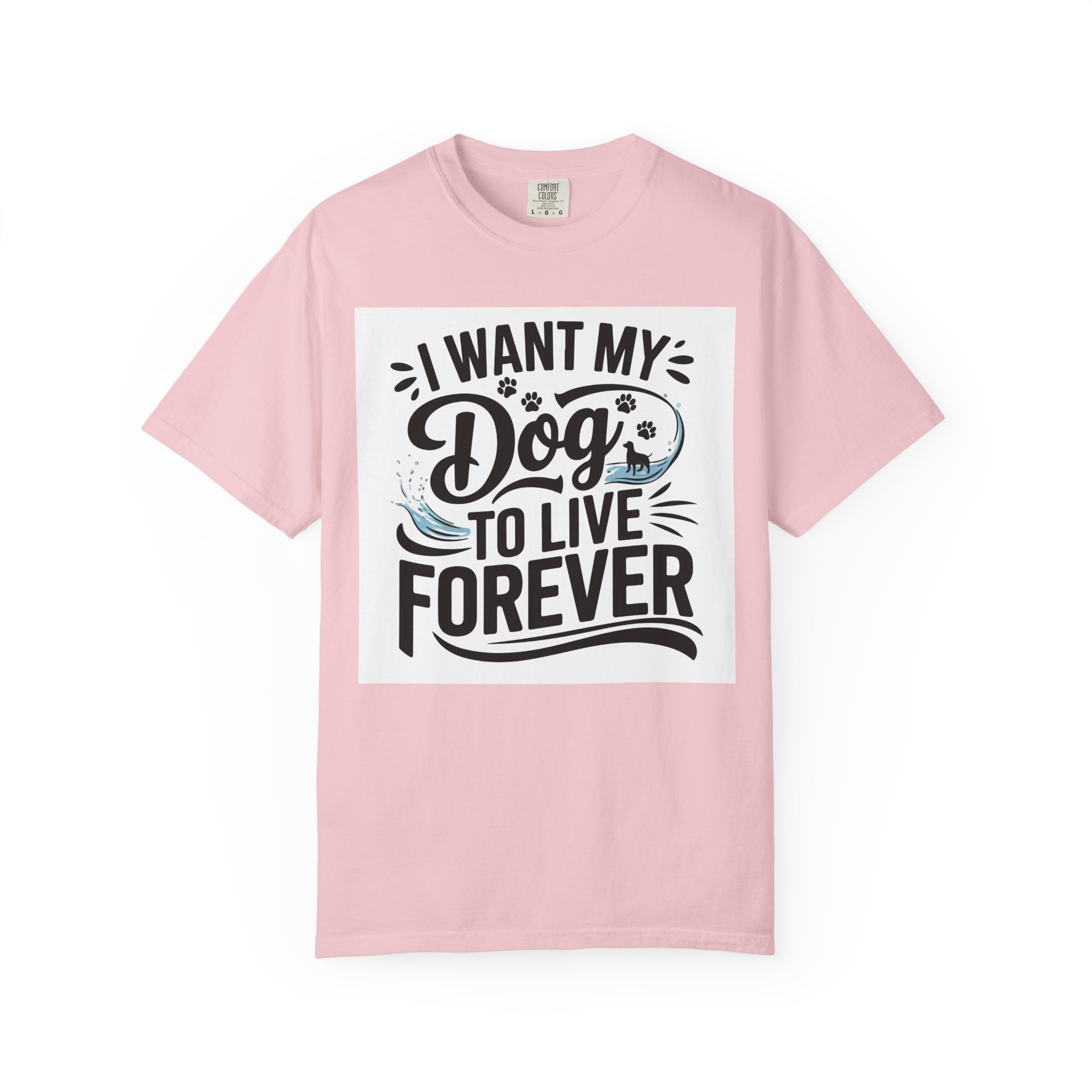 I Wish My Dog Could Live Forever T-Shirt – Dog Lover Graphic Tee for Pet Owners & Dog Parents. - Image 49