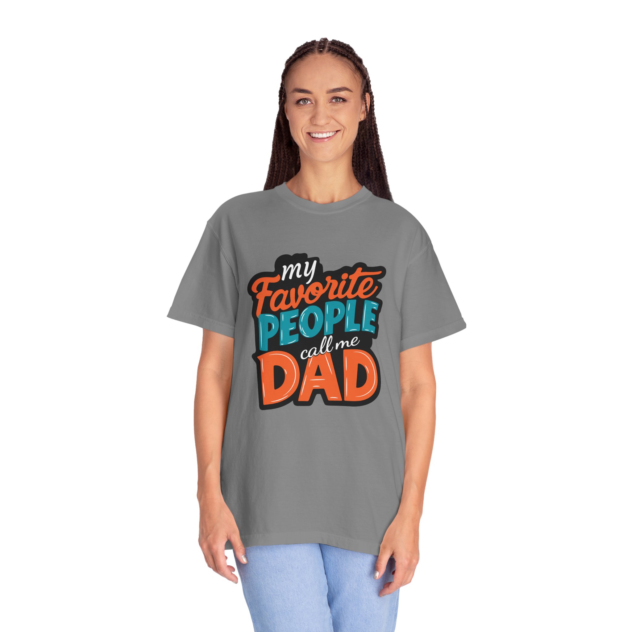 My Favorite People Call Me Dad Unisex T-Shirt, Gift for Dad, Father's Day Shirt, Birthday Gift, Casual Tees, Everyday Wear. - Image 19