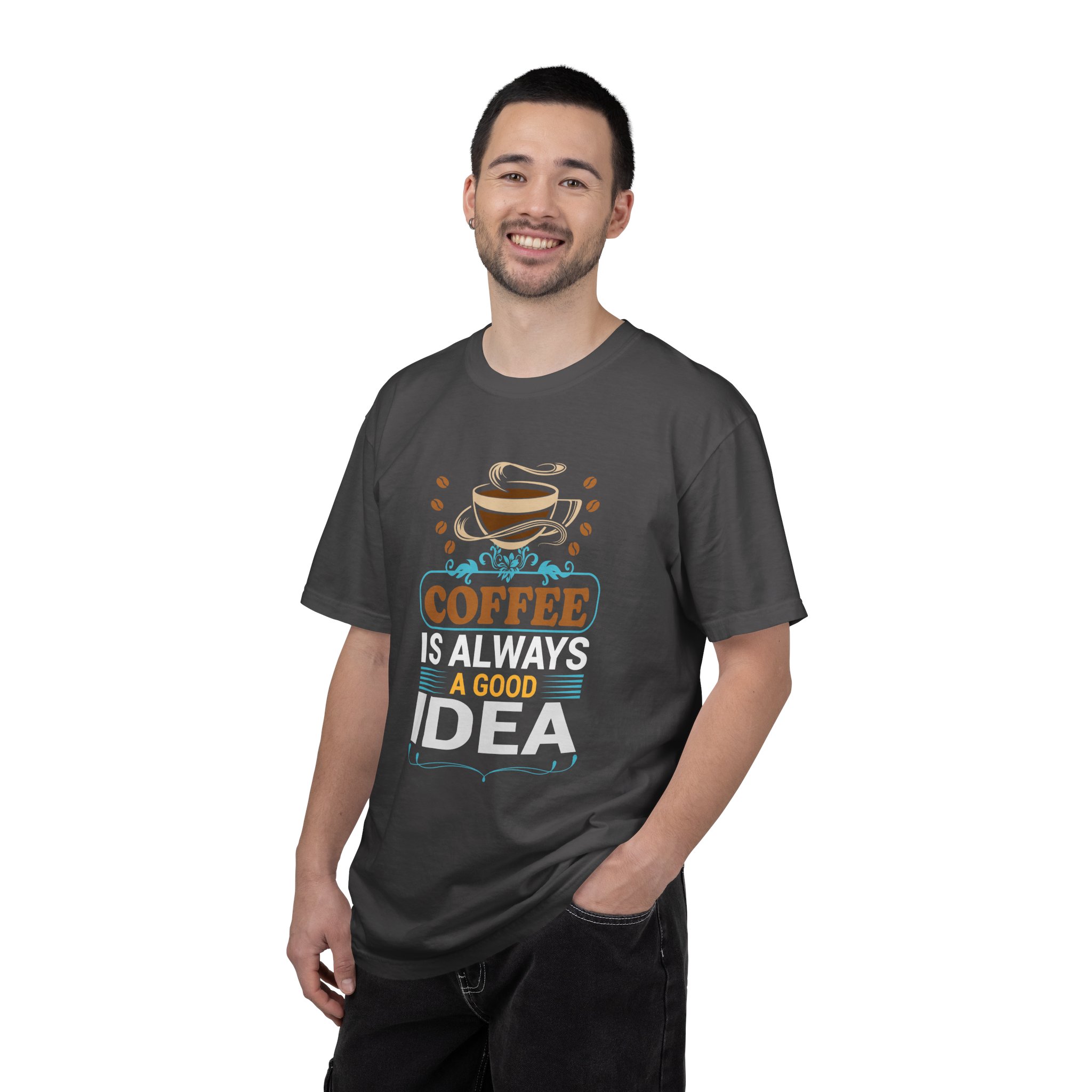 b2 - 1.15 - Coffee Is Always a Good Idea T-Shirt – Positive Coffee Lover Graphic Tee for Good Vibes & Daily Motivation. - Image 2