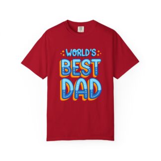 C - 10.11 - World's Best Dad Unisex Garment-Dyed T-shirt | Perfect Gift for Father's Day, Birthday, Casual Wear, Dad's Day Gift.