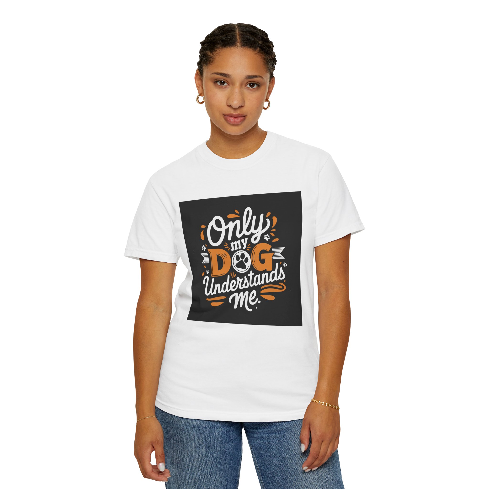 Unisex Dog Lover T-Shirt, "Only My Dog Understands Me" Tee, Funny Pet Shirt, Gift for Dog Parents, Cute Animal Lover Apparel. - Image 4