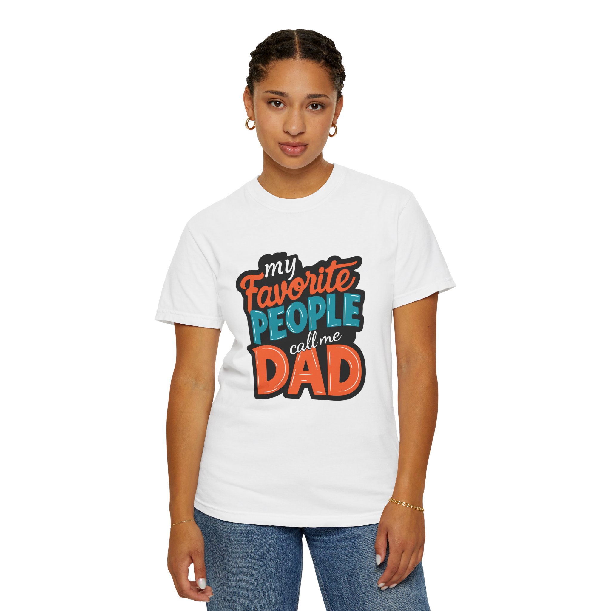 My Favorite People Call Me Dad Unisex T-Shirt, Gift for Dad, Father's Day Shirt, Birthday Gift, Casual Tees, Everyday Wear. - Image 4