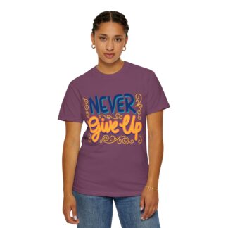 Inspirational quotes t shirt Motivational Wear - Never Give Up T-Shirt - Image 28