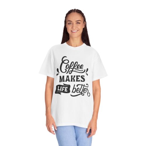 Coffee lover funny tshirt - Lives Better Tee - Image 11