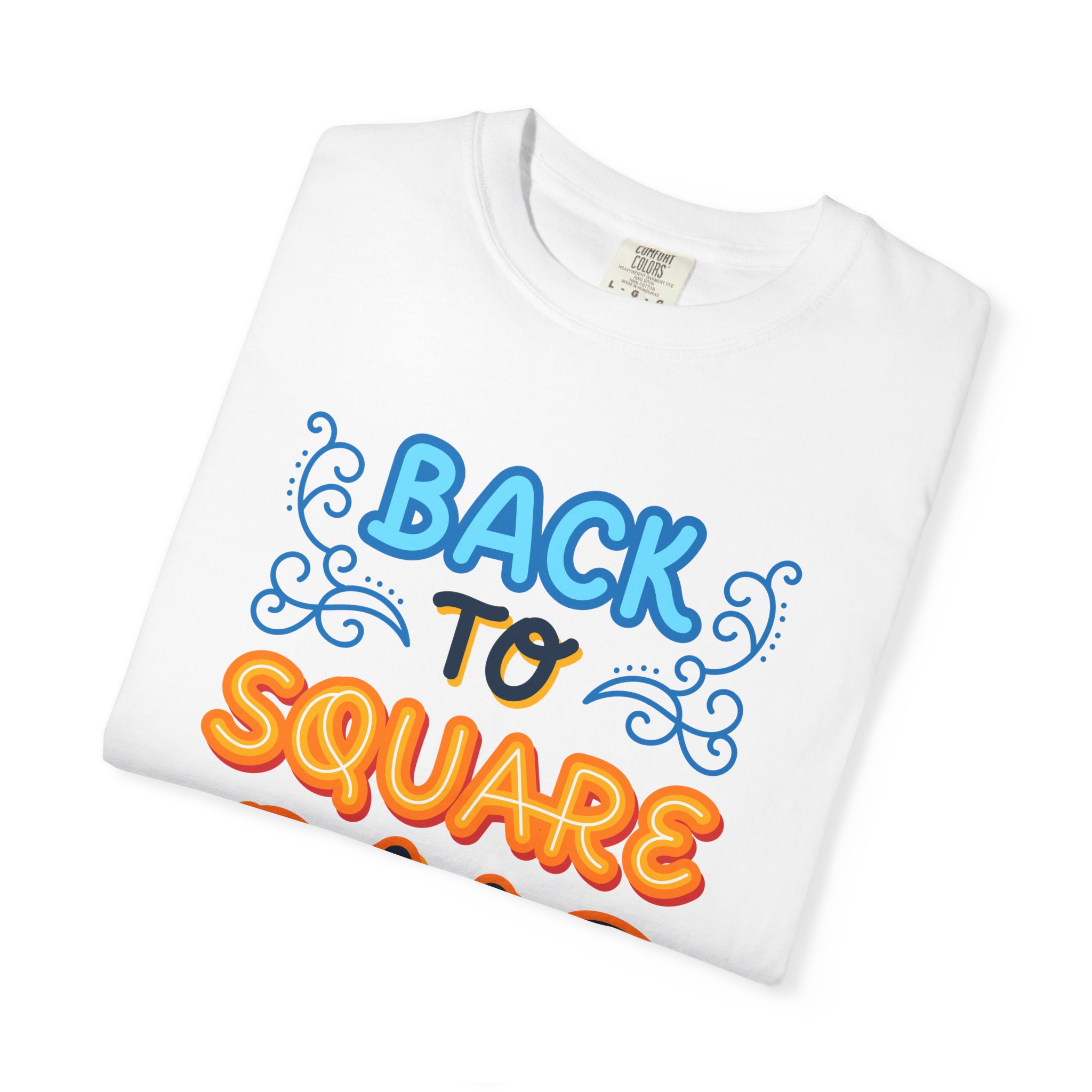 b2 - 2.8d - Back to Square One T-Shirt – Retro Fun Graphic Tee for Fresh Starts & Playful Everyday Vibes. - Image 7