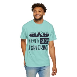 Adventure-Ready Garment-Dyed T-Shirt | Never Stop Exploring Graphic Tee, Camping Shirt, Travel Apparel, Nature Lover Gift. (Copy) - Image 46