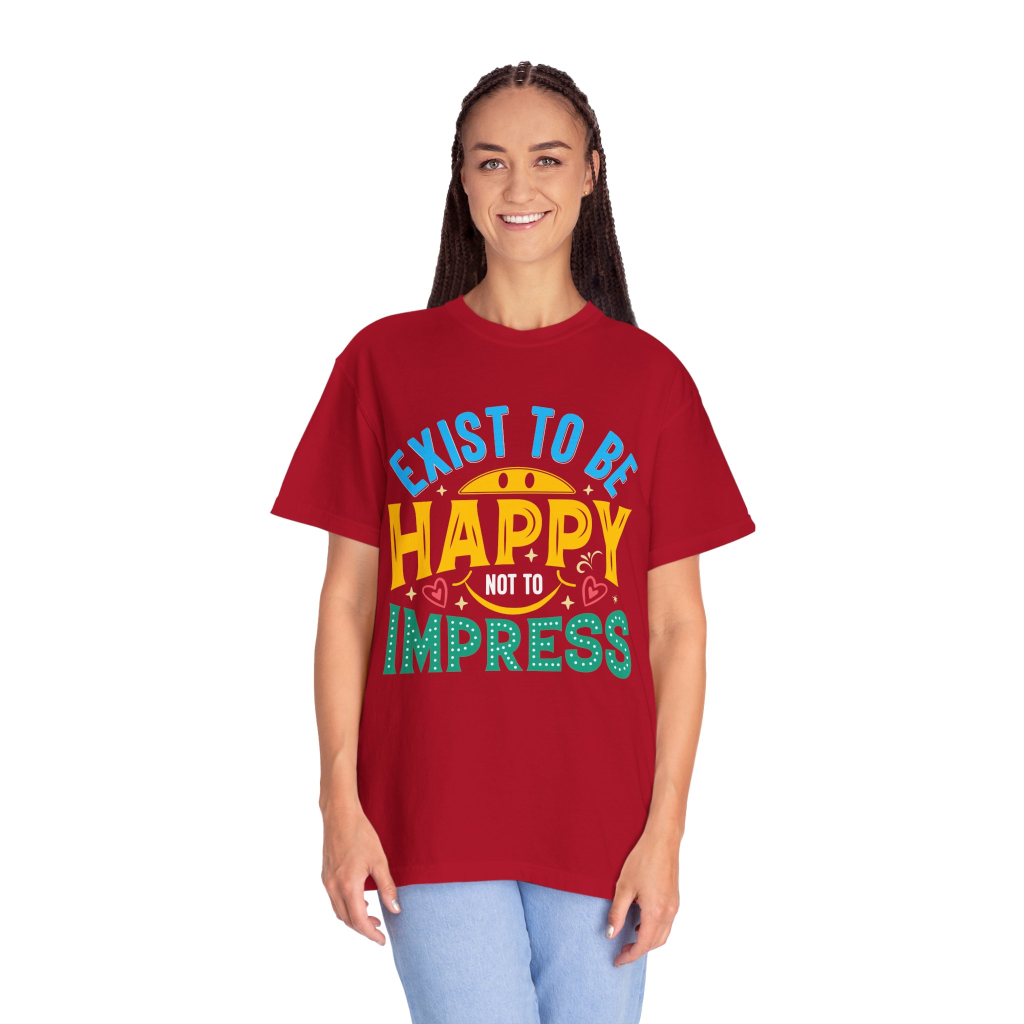 b2 - 2.2 - Exist to Be Happy Not to Impress T-Shirt – Positive Inspirational Graphic Tee for Self-Love & Authentic Living. - Image 51