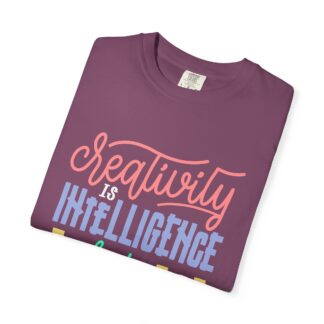 Bold Inspirational T-Shirt: Embrace Creativity - Creativity Is Intelligence Having Fun Unisex Tee - Image 47
