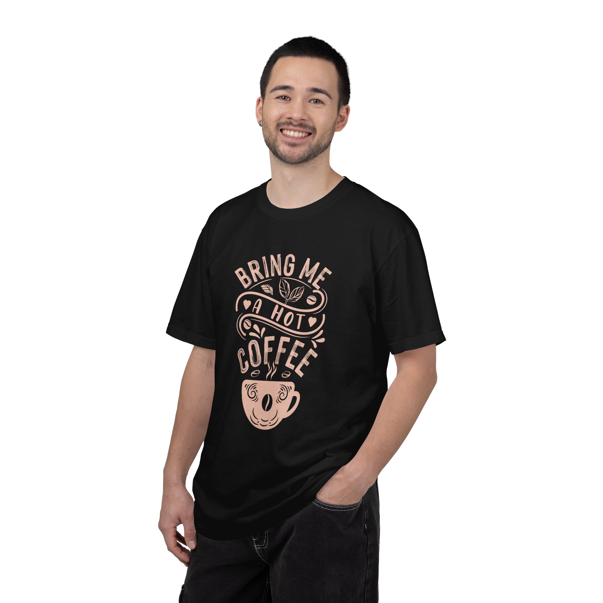 b2 - 1.9 - Bring Me a Hot Coffee T-Shirt – Funny Coffee Lover Graphic Tee for Caffeine Lovers & Daily Vibes. - Image 42