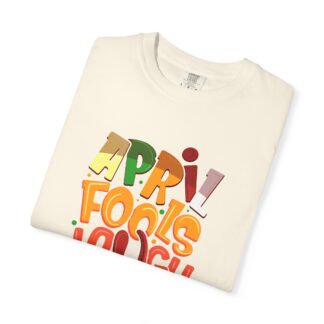 Cute funny t-shirt Unisex Tee for Humor - Laugh at Yourself April Fools Unisex Tee - Image 7