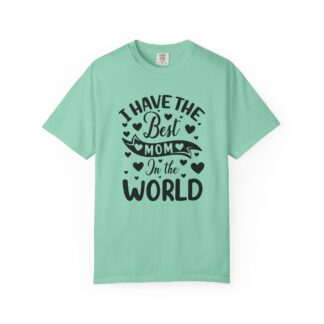 Best Mom in the World T-Shirt – Cute Love Graphic Tee for Moms, Perfect Gift Giving & Everyday Wear. - Image 25