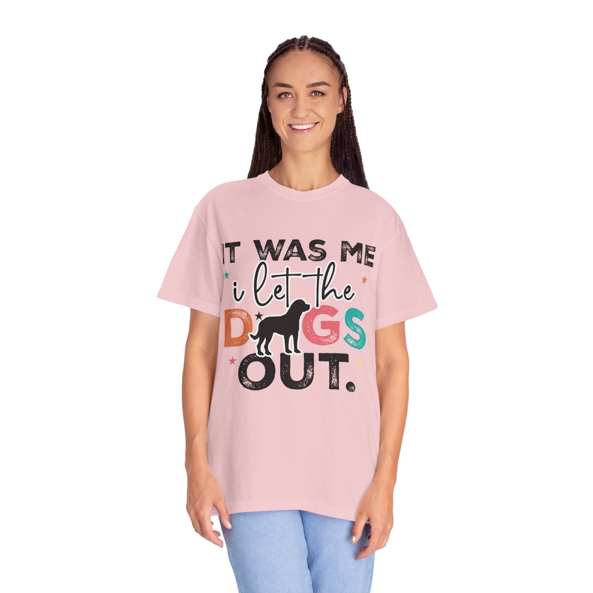 C - 4.12 - It Was Me I Let The Dogs Out T-Shirt — Funny Dog Lover Tee. - Image 51