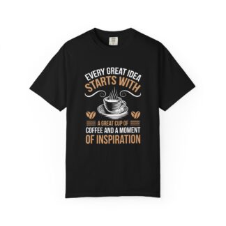 Coffee drinkers Tshirt for Inspiration & Motivation - Image 33
