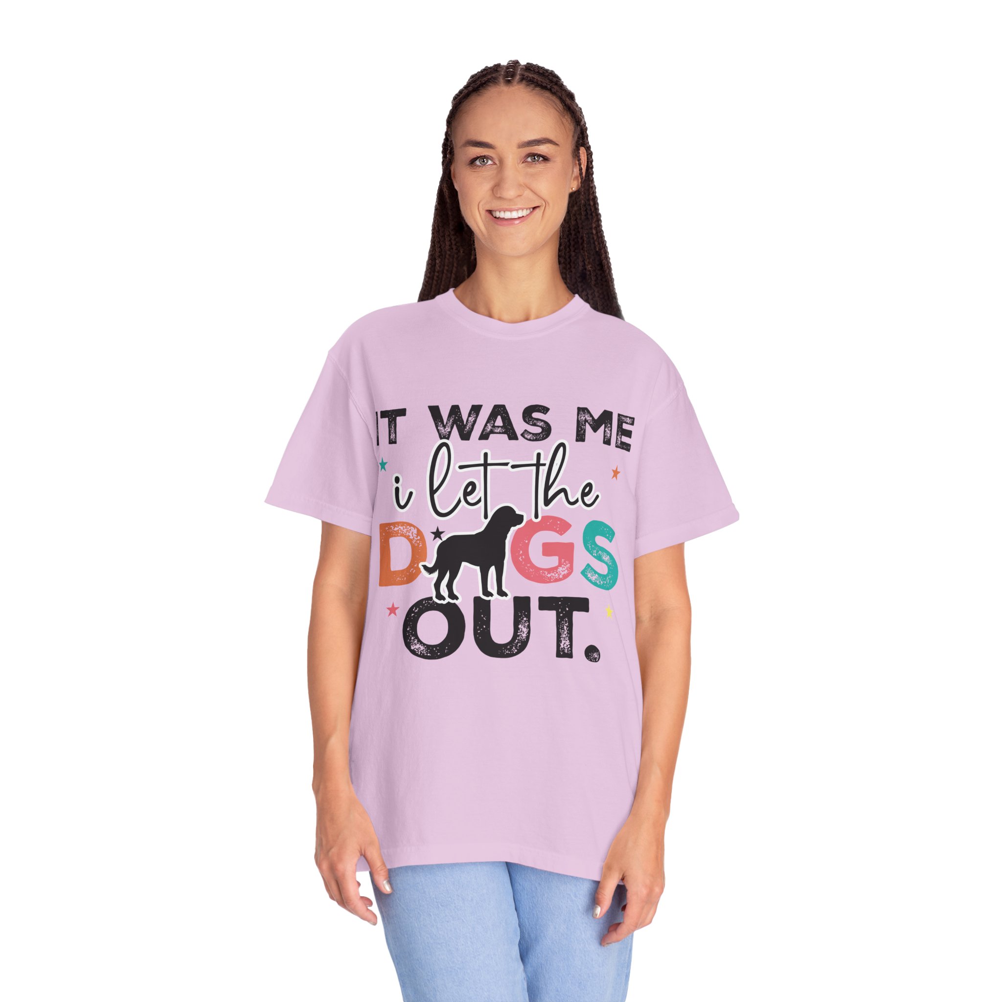 C - 4.12 - It Was Me I Let The Dogs Out T-Shirt — Funny Dog Lover Tee. - Image 43