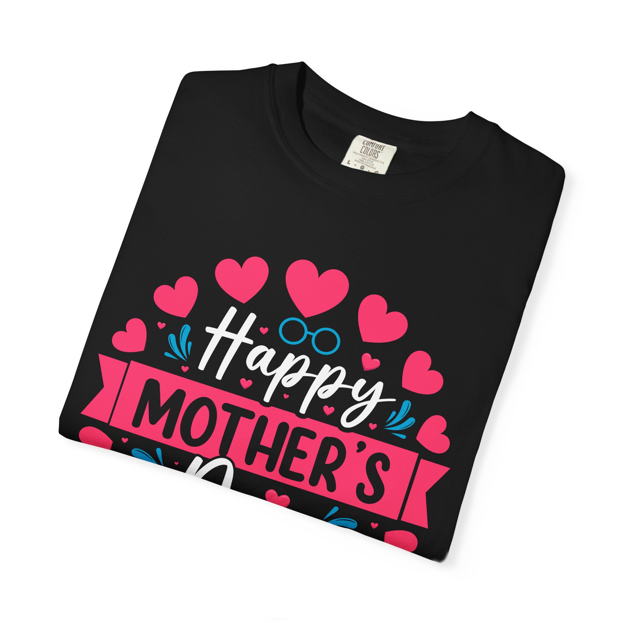 Happy Mother’s Day Floral Heart T-Shirt – Cute Love Graphic Tee for Moms, Perfect Gift Giving & Celebration Wear. - Image 31