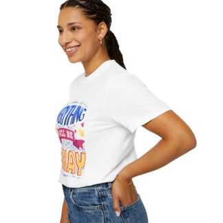 Bold inspirational Tshirts for Positivity - Everything Will Be Okay Unisex T-Shirt - Image 5