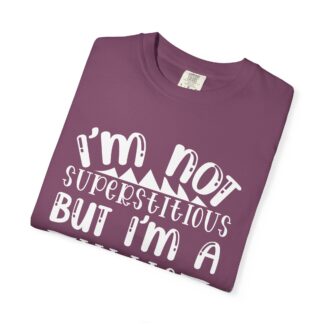 Funny sayings Tshirt - I’m Not Superstitious But I’m a Little Stitious Unisex Tee - Image 55