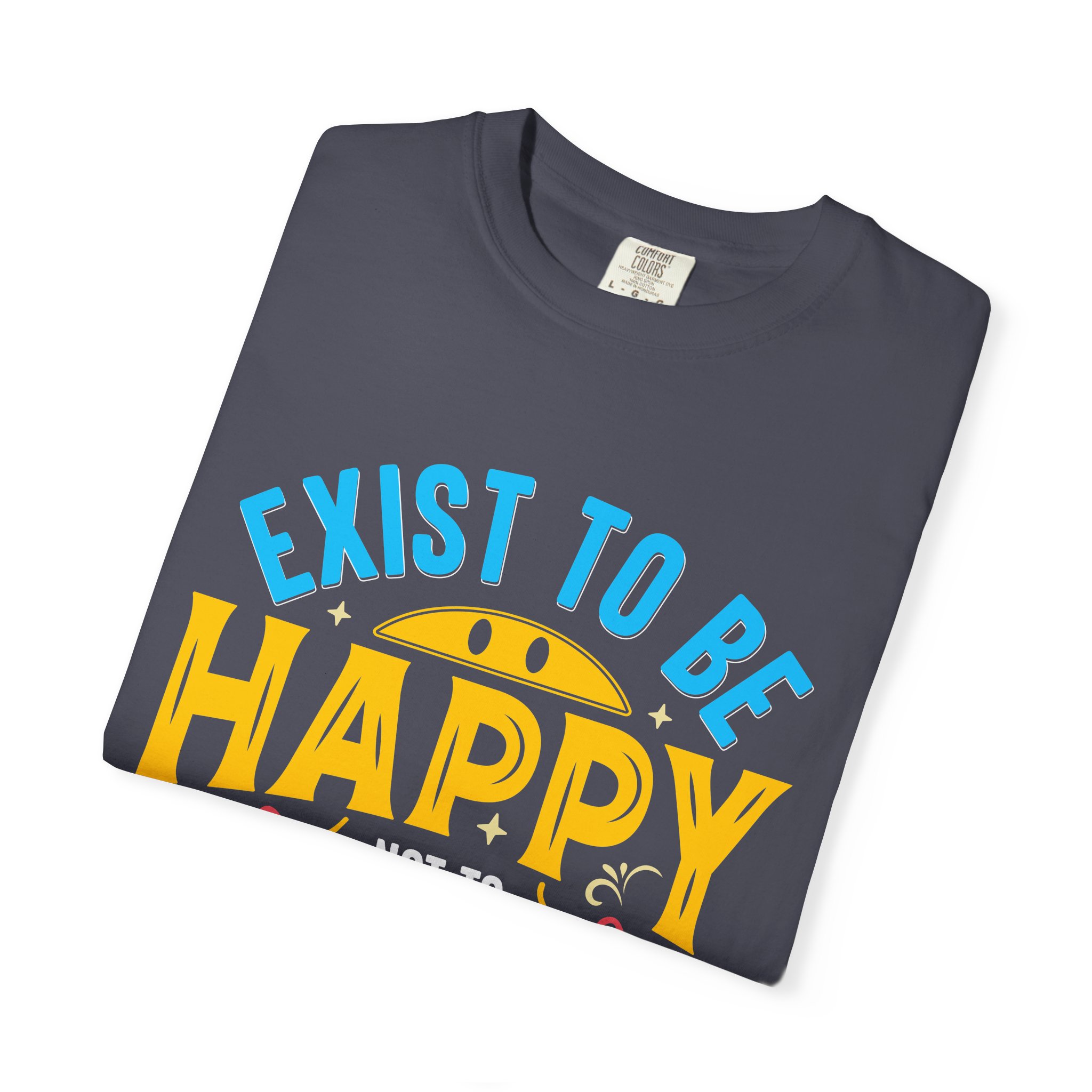 b2 - 2.2 - Exist to Be Happy Not to Impress T-Shirt – Positive Inspirational Graphic Tee for Self-Love & Authentic Living. - Image 31