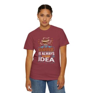 Cute coffee lover tshirt: Spread Good Vibes - Coffee Is Always a Good Idea Unisex Tee - Image 44