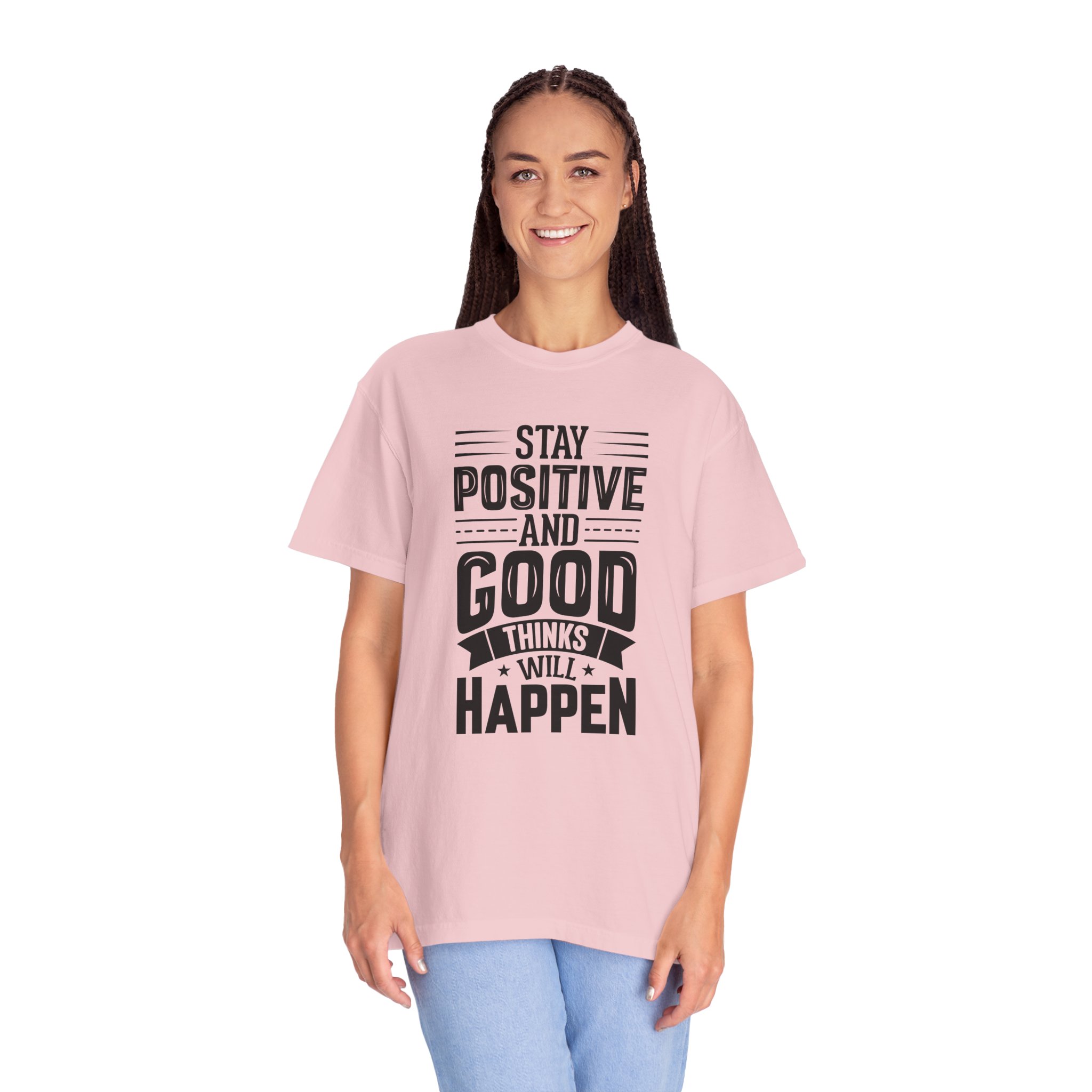Stay Positive and Good Things Will Happen T-Shirt – Inspirational Motivational Quote Graphic Tee for Positive Mindset & Self Motivation. - Image 51